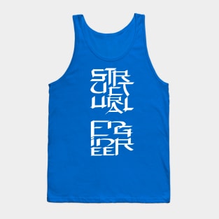 Structural Engineer Character White Text Tank Top